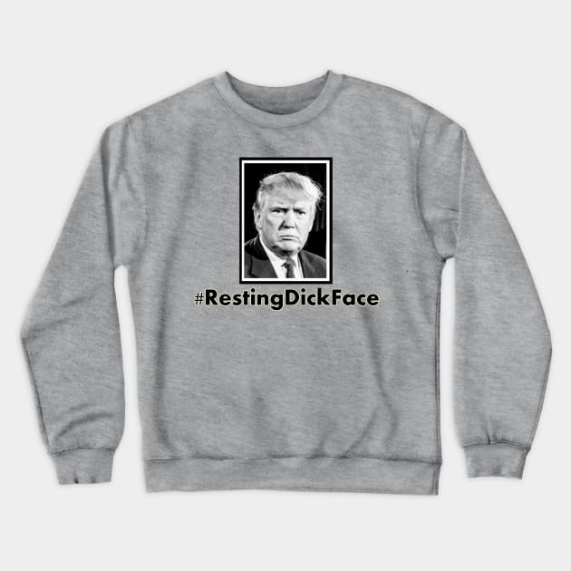 Trump 2024: Resting Dick Face Crewneck Sweatshirt by Discotish